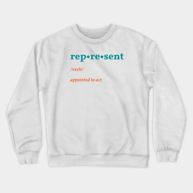 ARE YOU APPOINTED TO ACT REPRESENT Crewneck Sweatshirt by Car Boot Tees